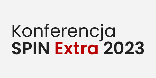Konferencja SPIN Extra 19-20 kwietnia